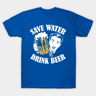 save water drink beer 3 T-Shirt